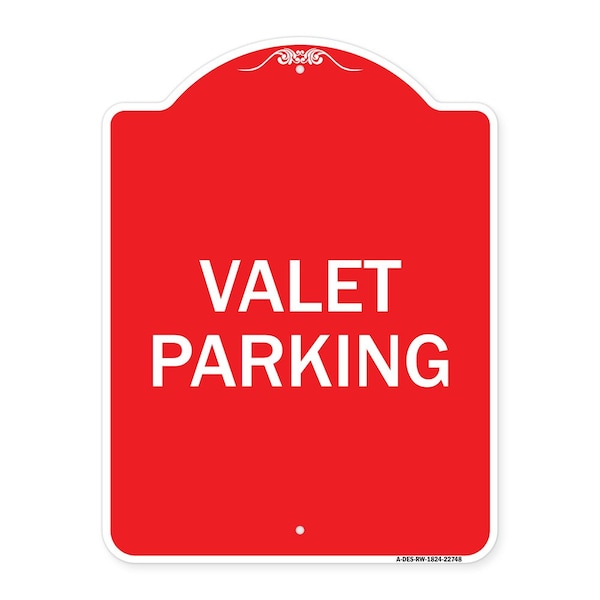 Signmission Designer Series Sign-Valet Parking, Red & White Aluminum Sign, 18" x 24", RW-1824-22748 A-DES-RW-1824-22748 - main
